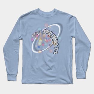 FART SPRINKLES Long Sleeve T-Shirt